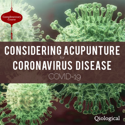 Considering Acupuncture for Coronavirus Disease COVID-19